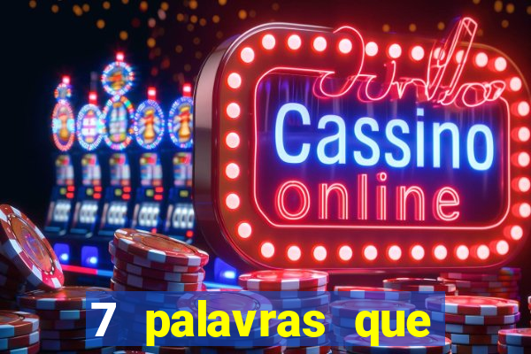 7 palavras que atraem coisas ruins